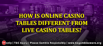 How are online casino tables different from live casino tables?