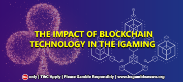 The Impact Of Blockchain Technology In The iGaming Industry